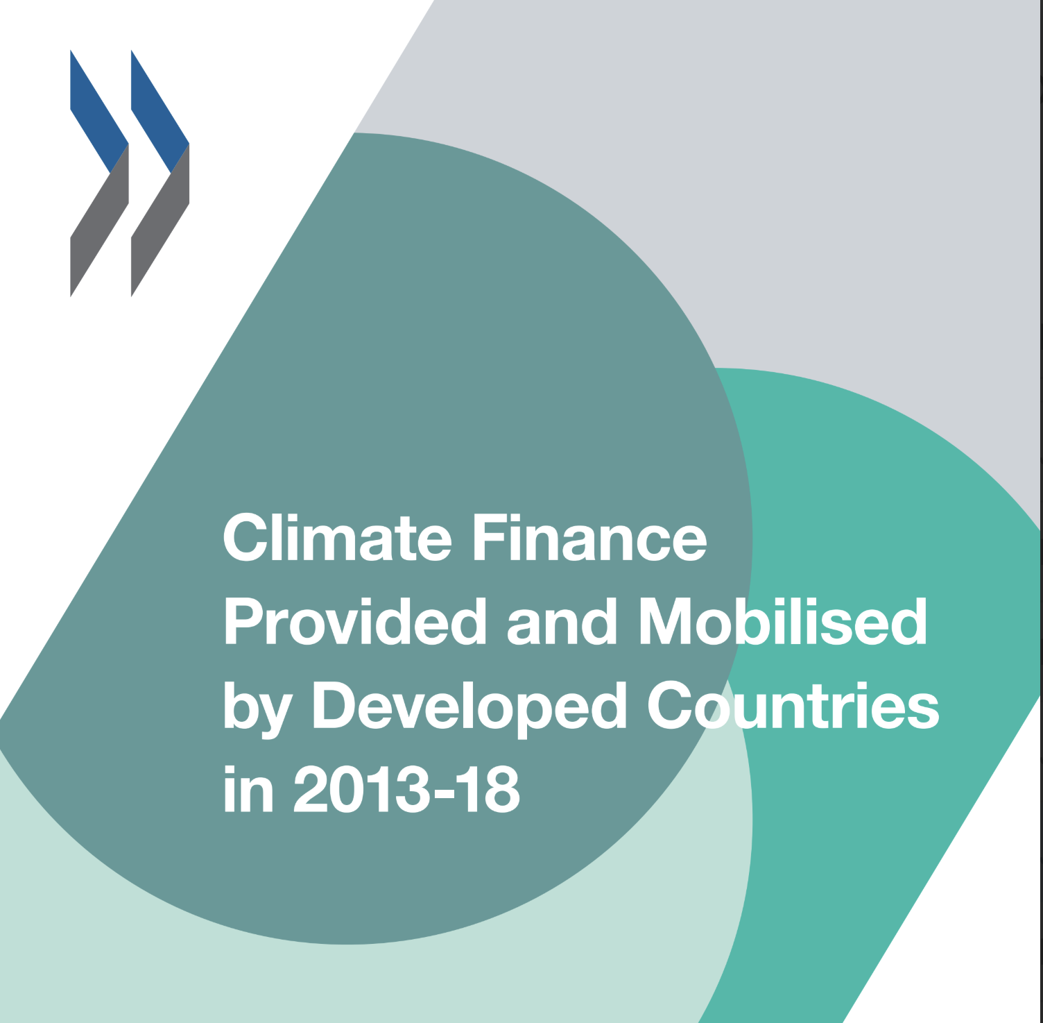 Climate Finance Provided and Mobilised by Developed Countries in 2013-18 [OECD, 2020]